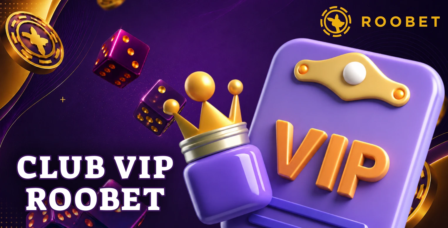 Ventajas exclusivas para miembros del programa VIP de Roobet